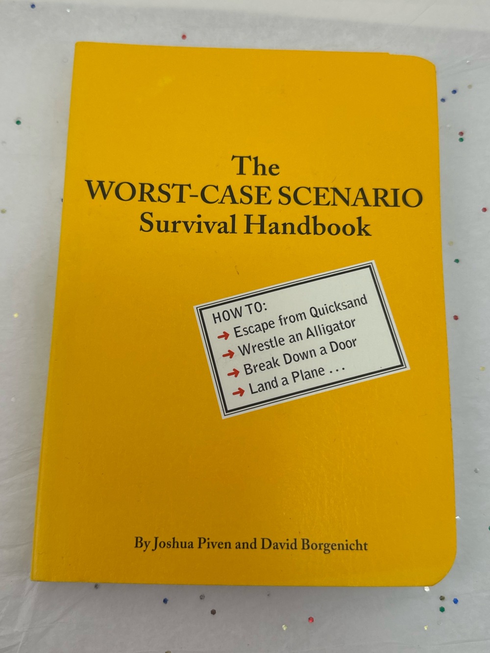 The Worst-Case Scenario Survival Handbook - Yellow Coffee Table Book